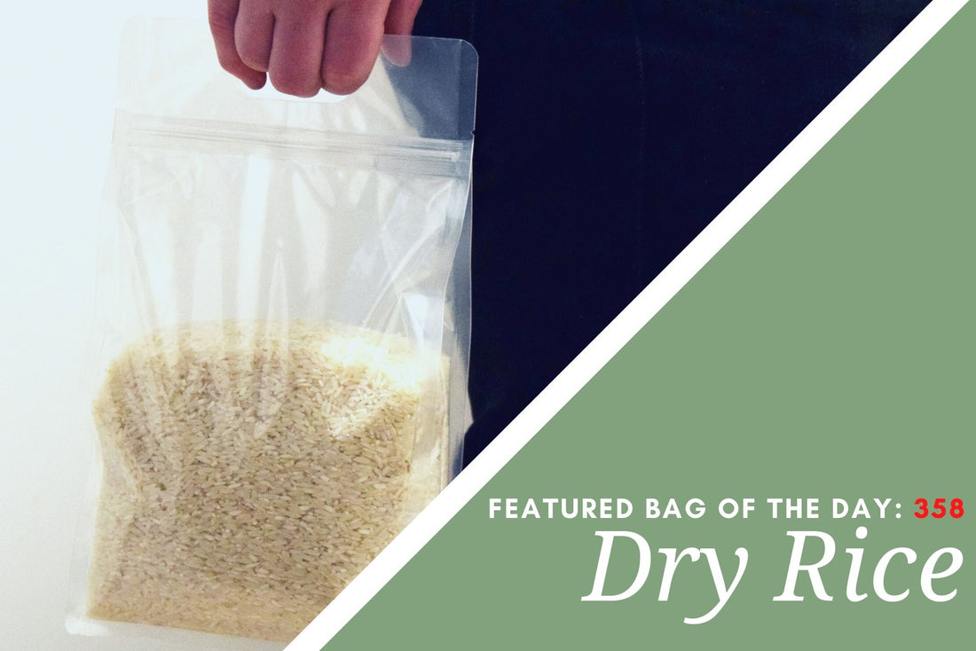 358 Series Featured Bag of the Day - Dry Rice Bags