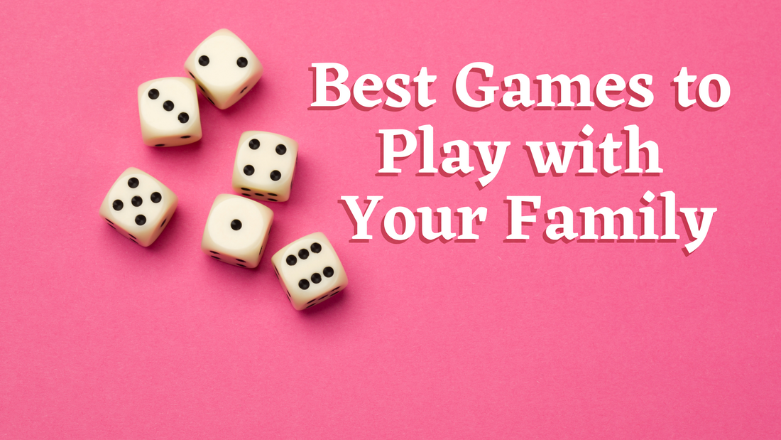 Best Games the Whole Family Can Play