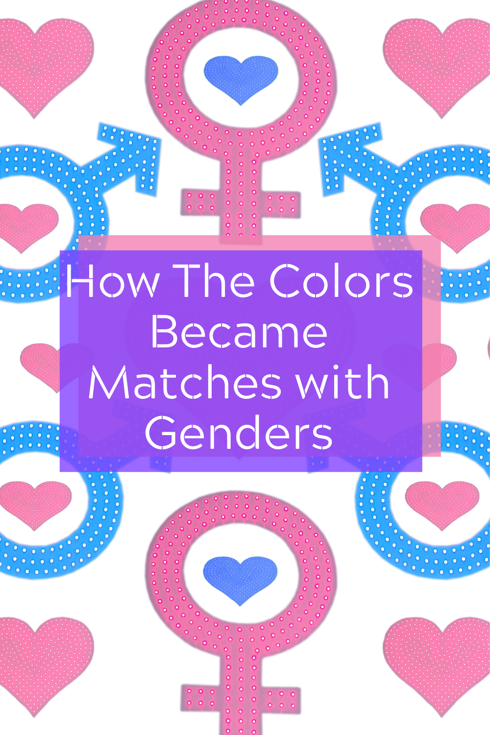 The Most Gender Associated Colors – QQ Studio